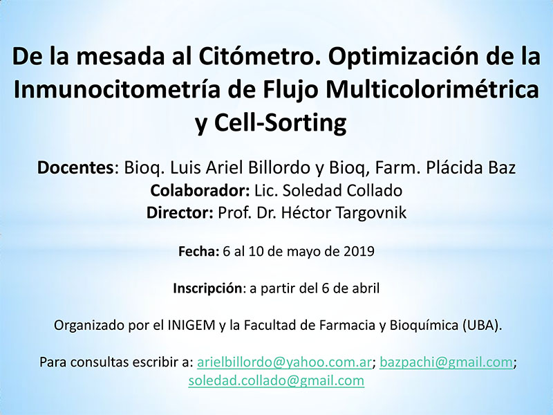 CURSO “DE LA MESADA AL CITÓMETRO. OPTIMIZACIÓN DE LA INMUNOCITOMETRÍA DE FLUJO MULTICOLORIMÉTRICA Y CELL-SORTING"